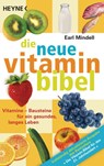 Die neue Vitamin-Bibel - Earl Mindell - 9783453660175