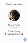 Tumult und Grazie - Karl-Heinz Ott - 9783455011159