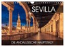 Sevilla - die andalusische Hauptstadt (Wandkalender 2026 DIN A4 quer), CALVENDO Monatskalender -  - 9783457589878
