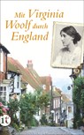 Mit Virginia Woolf durch England - Luise Berg-Ehlers - 9783458358060