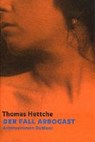 Der Fall Arbogast - HETTCHE,  Thomas - 9783462048568