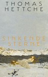 Sinkende Sterne - Thomas Hettche - 9783462050806