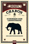 Schurken der Landstraße - Michael Chabon - 9783462052374