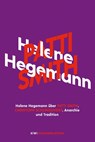 Helene Hegemann über Patti Smith, Christoph Schlingensief, Anarchie und Tradition - Helene Hegemann - 9783462053951