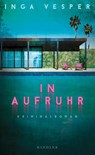 In Aufruhr - Inga Vesper - 9783463000220
