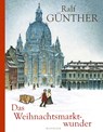 Das Weihnachtsmarktwunder - Ralf Günther - 9783463406572