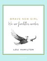 Brave New Girl - Lou Hamilton - 9783463406893