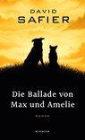 Die Ballade von Max und Amelie - SAFIER,  David - 9783463407098