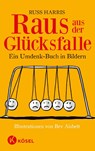 Raus aus der Glücksfalle - Russ Harris - 9783466310074