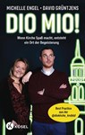 Dio mio! - Michelle Engel ; David Grüntjens - 9783466373499