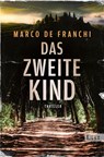 Das zweite Kind - Marco de Franchi - 9783471360811