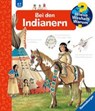 Wieso? Weshalb? Warum?, Band 18: Bei den Indianern - Angela Weinhold - 9783473332618