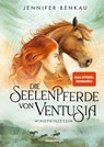 Die Seelenpferde von Ventusia, Band 1 - Windprinzessin - Jennifer Benkau - 9783473408665