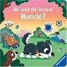 Wo seid ihr, kleine Hunde? - Maria Höck - 9783473422098