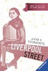 Liverpool Street - VOORHOEVE,  Anne C. - 9783473544448