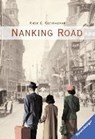 Nanking Road - VOORHOEVE,  Anne C. - 9783473584901
