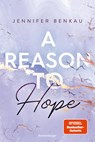 A Reason To Hope - Liverpool-Reihe 2 - Jennifer Benkau - 9783473586202