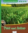 Gutjahr, A: Feld und Acker - GUTJAHR,  Axel - 9783480233328