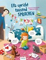 Ella spricht tausend Sprachen - Madlen Ottenschläger - 9783480237401