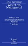 Was ist ein Naturgesetz? - SCHRÖDINGER,  Erwin - 9783486716580