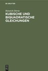 Kubische Und Biquadratische Gleichungen - Heinrich Dorrie - 9783486775983