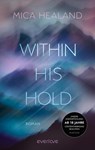 Within his Hold - Mica Healand - 9783492067829
