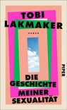 Die Geschichte meiner Sexualität - Tobi Lakmaker - 9783492071420