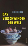 Das Verschwinden der Welt - Lin Hierse - 9783492072786