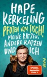 Pfoten vom Tisch! - Hape Kerkeling - 9783492080002