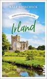 Gebrauchsanweisung für Irland - Ralf Sotscheck - 9783492277853