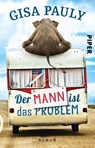 Der Mann ist das Problem - Gisa Pauly - 9783492310185