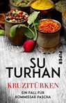 Kruzitürken - Su Turhan - 9783492311694