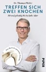 Treffen sich zwei Knochen - PFEIFER,  Thomas - 9783492313339