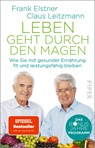 Leben geht durch den Magen - Frank Elstner ;  Claus Leitzmann - 9783492316972