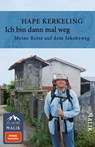 Ich bin dann mal weg - Hape Kerkeling - 9783492319911