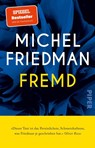 Fremd - Michel Friedman - 9783492321013