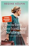 Zwischen Abschied und Neubeginn - Regine Kölpin - 9783492321778