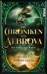 Die Chroniken von Aebrova - Die Erben der Krone - Nicole Knoblauch - 9783492506526