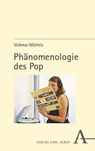 Phänomenologie des Pop - Volkmar Mühleis - 9783495990155