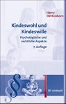 Kindeswohl und Kindeswille - Harry Dettenborn - 9783497033300