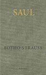 Saul - Botho Strauß - 9783498001353