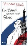 Ein Bauch spaziert durch Paris - KLINK,  Vincent - 9783498035648