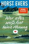 Wer alles weiß, hat keine Ahnung - Horst Evers - 9783499004209