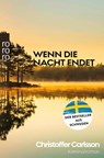 Wenn die Nacht endet - Christoffer Carlsson - 9783499014710