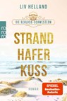 Die Schloss-Schwestern: Strandhaferkuss - Liv Helland - 9783499017339