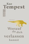 Worauf du dich verlassen kannst - Kate Tempest - 9783499269899