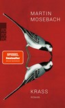 Krass - Martin Mosebach - 9783499273346