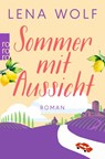Sommer mit Aussicht - Lena Wolf - 9783499291326