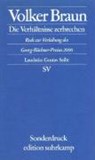 Die Verhältnisse zerbrechen - BRAUN,  Volker - 9783518066164