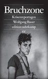 Bruchzone - Wolfgang Bauer - 9783518073926